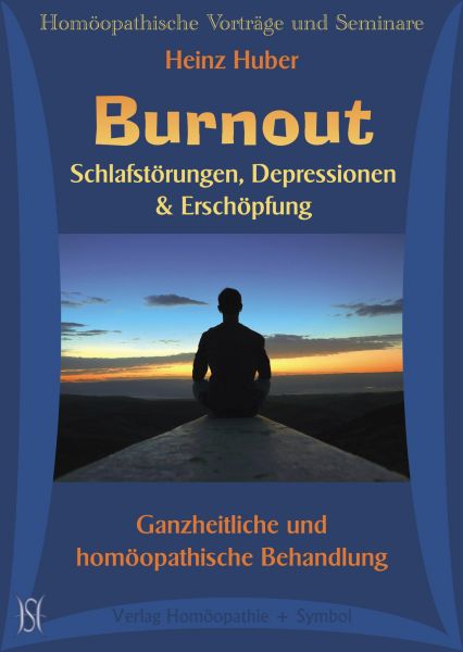 Burnout, Schlafstörungen, Depressionen & Erschöpfung. Ganzheitliche und homöopathische Behandlung