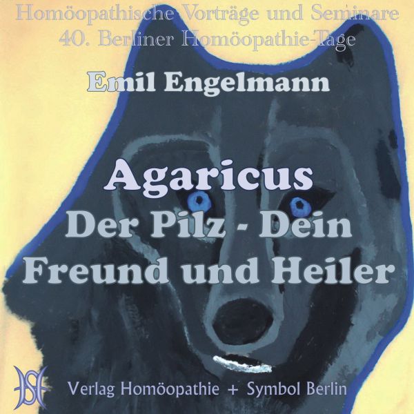 Agaricus - Der Pilz - Dein Freund und Heiler