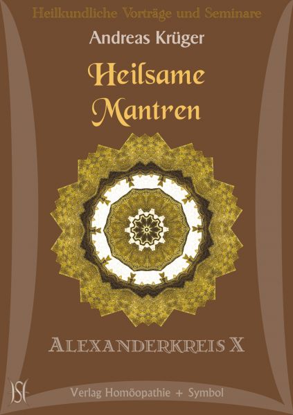 Alexanderkreis X - Heilsame Mantren