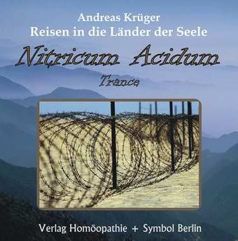 Nitricum Acidum - Vergebung für den ätzenden Hasser