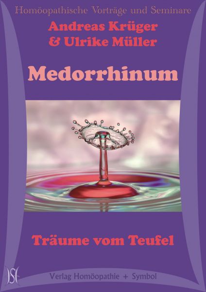 Medorrhinum. Träume vom Teufel