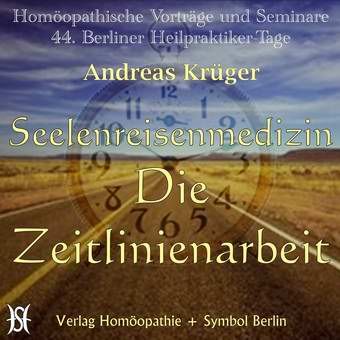 Seelenreisenmedizin - Die Zeitlinienarbeit