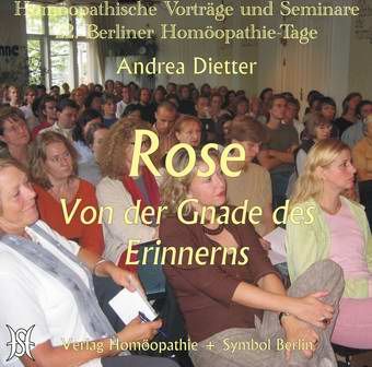 Rose - von der Gnade des Erinnerns