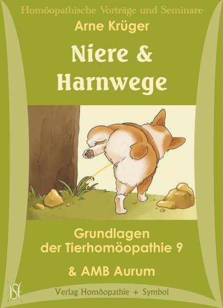 Niere & Harnwege. AMB Aurum. Grundlagen der Tierhomöopathie 9