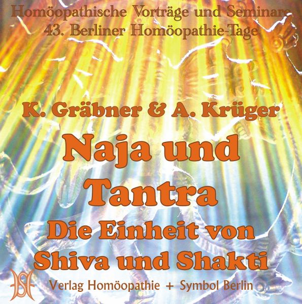 Naja und Tantra - Die Einheit von Shiva und Shakti