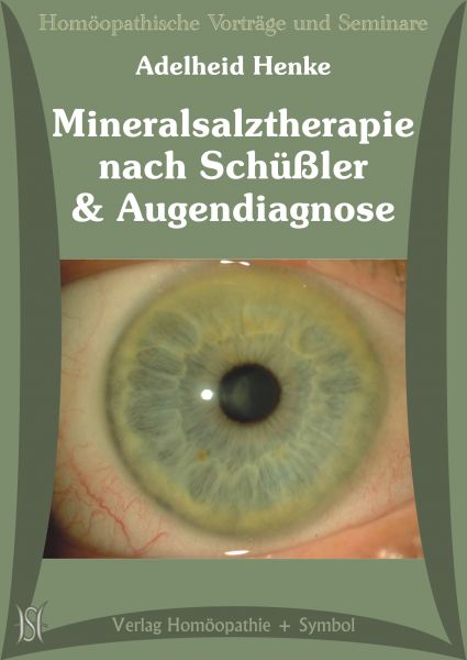Mineralsalztherapie nach Schüßler und Augendiagnose