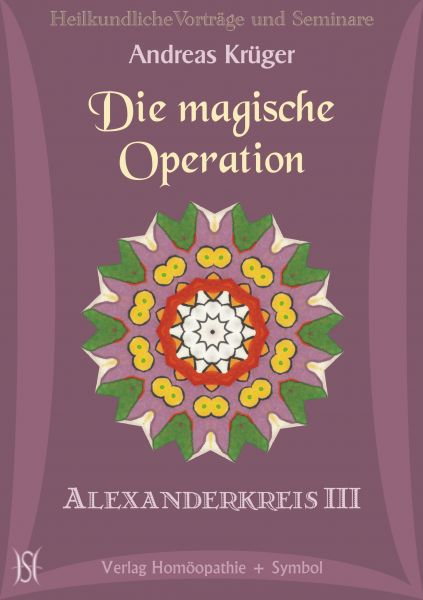 Alexanderkreis III - Die magische Operation