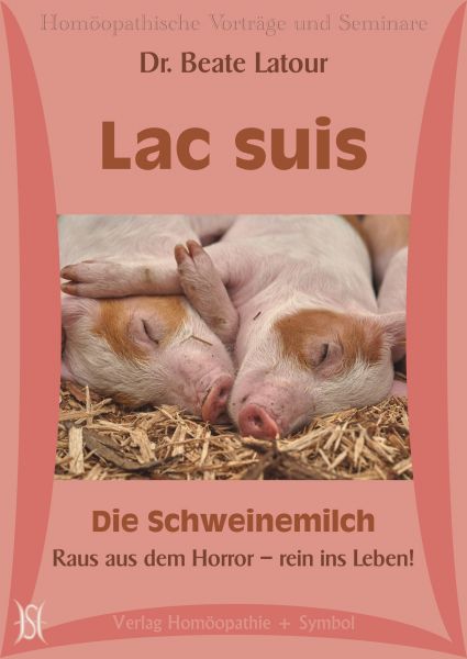 Lac suis - Die Schweinemilch. Raus aus dem Horror - rein ins Leben!