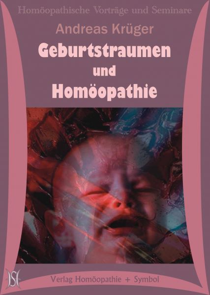 Geburtstraumen und Homöopathie
