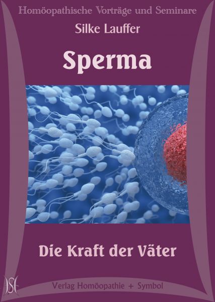 Sperma. Die Kraft der Väter