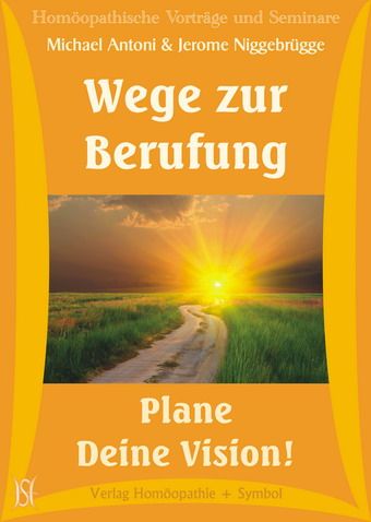 Wege zur Berufung (Paket aus Teil I und Teil II)
