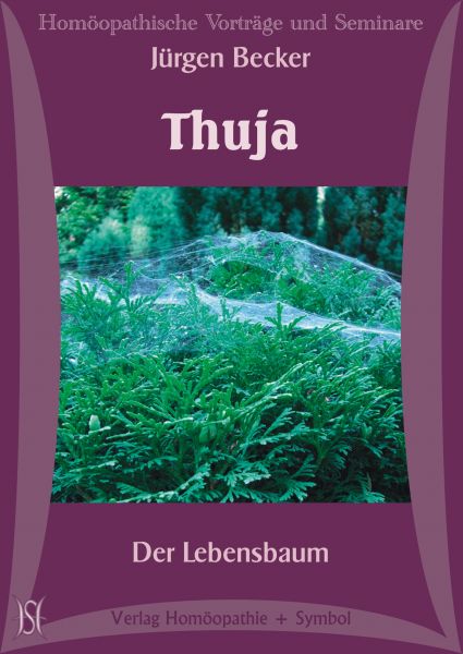 Thuja - Der Lebensbaum