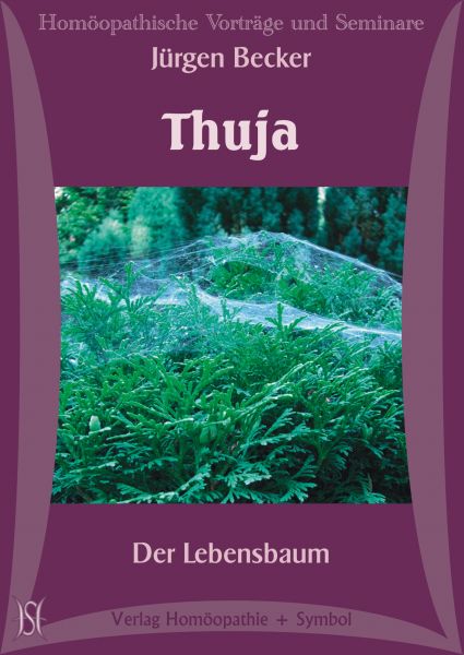 Thuja - Der Lebensbaum