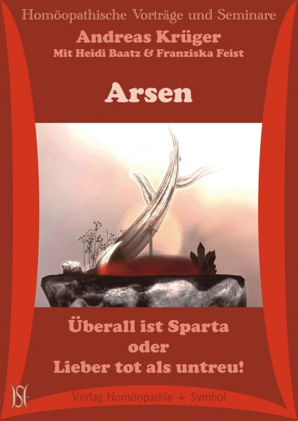 Arsen. Überall ist Sparta oder Lieber tot als untreu!