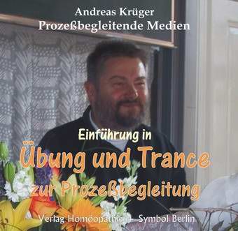 Übung und Trance zur Prozessbegleitung