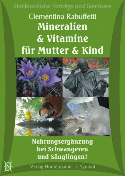 Mineralien und Vitamine für Mutter und Kind - Nahrungsergänzung bei Schwangeren und Säuglingen?