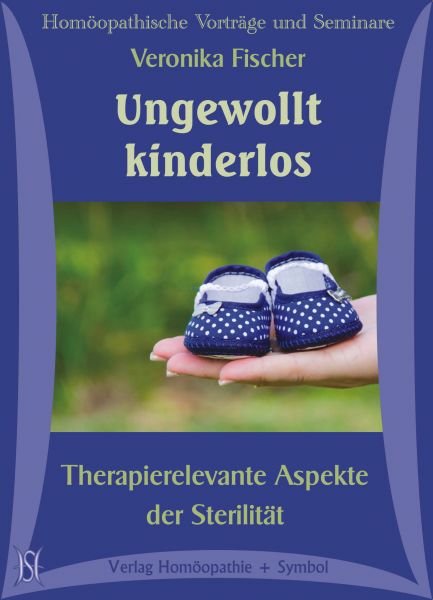 Ungewollt kinderlos. Therapierelevante Aspekte der Sterilität