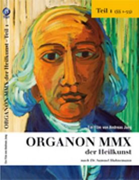 Organon MMX der Heilkunst Teil 1