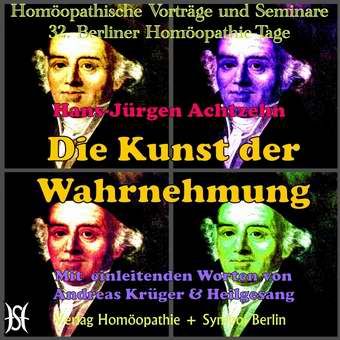 Die Kunst der Wahrnehmung / mit Einleitung und Heilgesängen