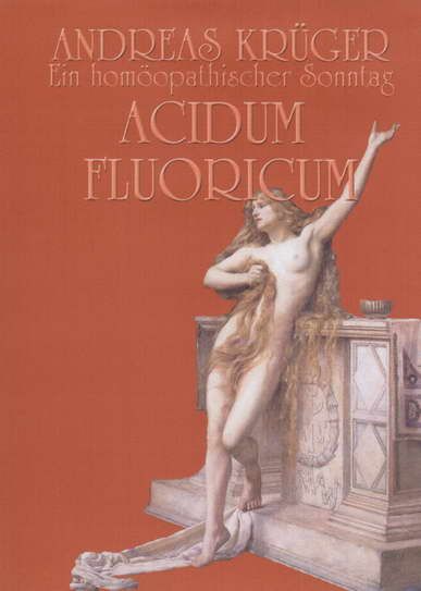 Fluoricum Acid. (AMB, Trance, Erfahrungen)