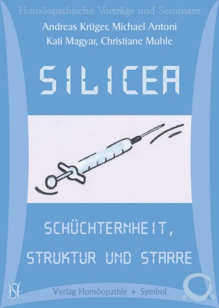Silicea - Schüchternheit, Struktur und Starre