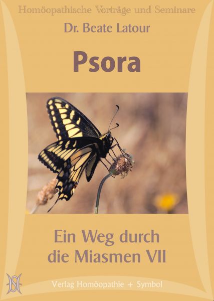 Psora. Ein Weg durch die Miasmen VII
