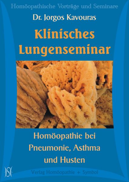 Klinisches Lungenseminar - Homöopathie bei Pneumonie, Asthma und Husten