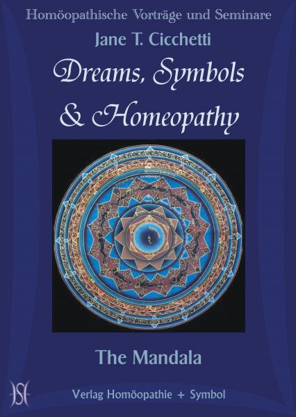 Dreams, Symbols & Homeopathy. The Mandala.