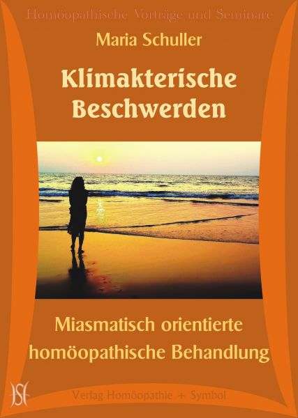 Klimakterische Beschwerden. Miasmatisch orientierte homöopathische Behandlung