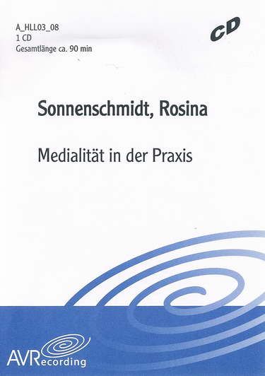 Medialität in der Praxis