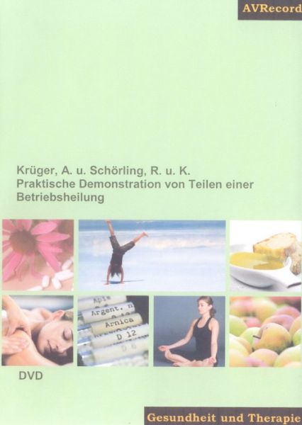 Praktische Demonstration von Teilen einer Betriebsheilung (DVD)