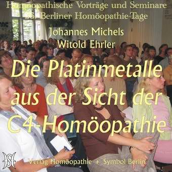Die Platinmetalle aus der Sicht der C4-Homöopathie