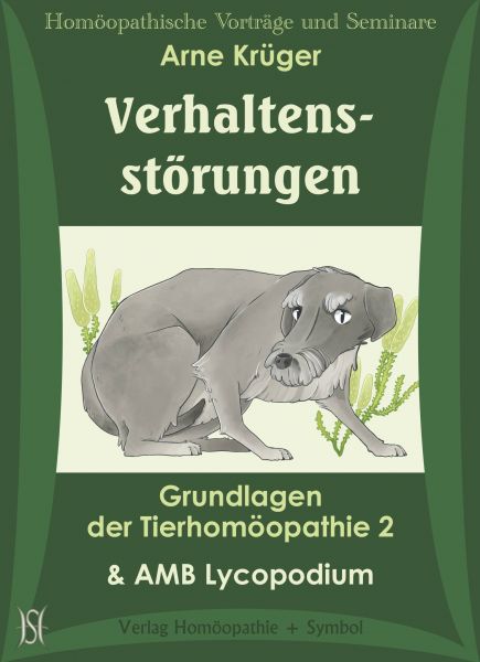 Verhaltensstörungen. AMB Lycopodium. Grundlagen der Tierhomöopathie 2