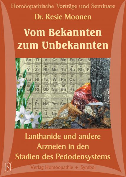 Vom Bekannten zum Unbekannten. Lanthanide und andere Arzneien in den Stadien des Periodensystems