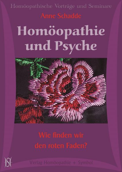 Wie finden wir den roten Faden? Homöopathie, Psyche und Trauma (Paket)