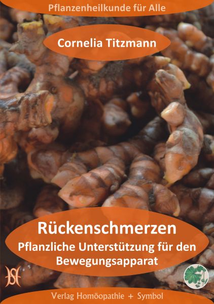 Rückenschmerzen. Pflanzliche Unterstützung für den Bewegungsapparat