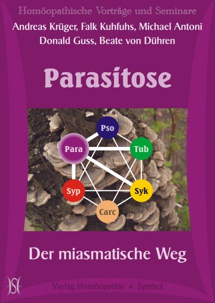 Parasitose - Der miasmatische Weg